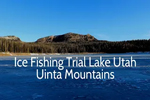 Ice Fishing Trial Lake